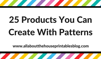 25 Products You Can Create With Patterns
