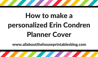 How to make a personalised Erin Condren Planner Cover