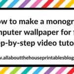 How to make a monogram computer wallpaper for FREE using Canva (Video Tutorial)