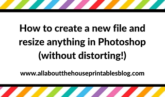 How to create a new file and resize anything in Photoshop (without distorting!)