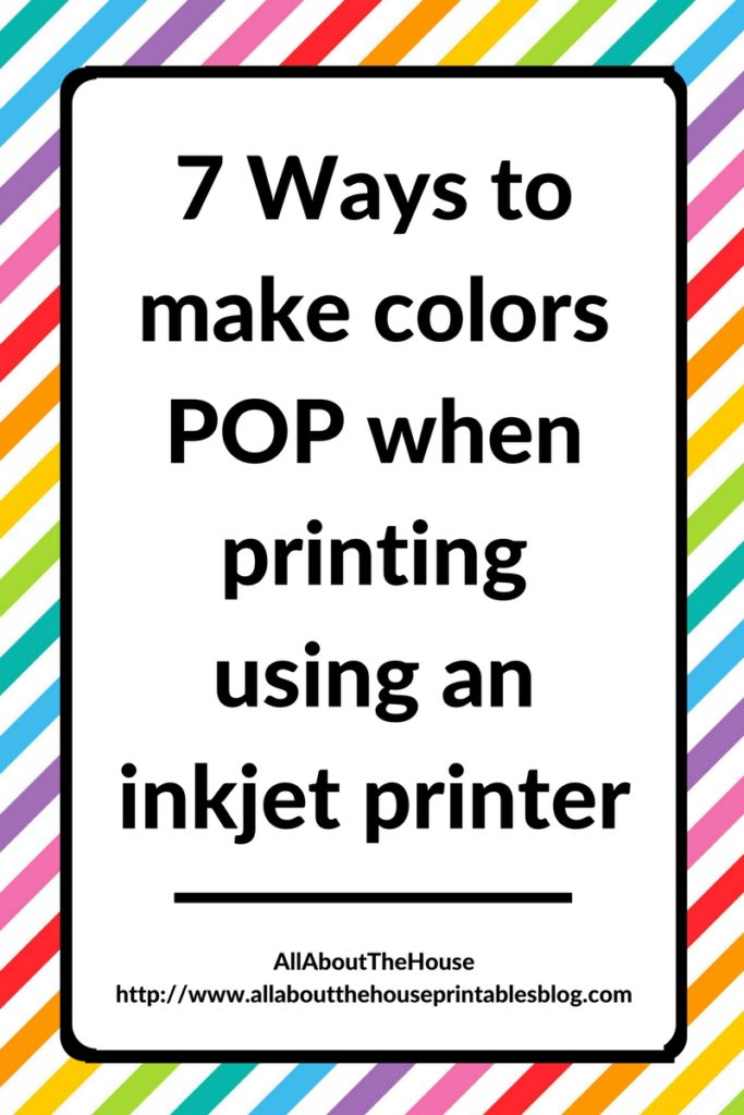 7-ways-to-make-colors-pop-when-printing-using-an-inkjet-printer-troubleshooting-best-printer-for-printables-canon-review