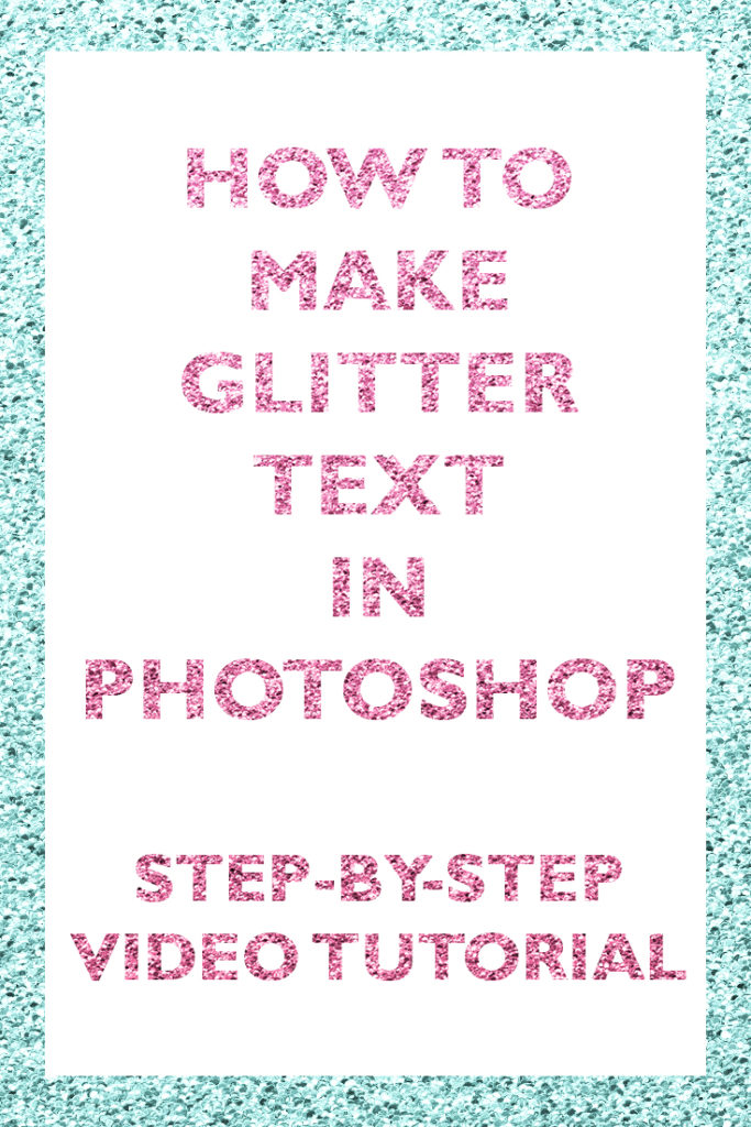 how-to-make-glitter-font-in-photoshop-for-beginners-effect-layer-style-clipping-mask-papercravings-ecourse-seamles-repeating-pattern-sparkly-sparkle-shimmer
