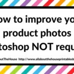 How to improve your product photos (Photoshop NOT required)