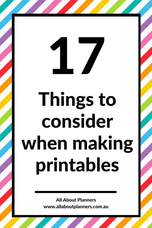 17 things to consider when making printables tips all about planners design programs software guide how to make printable planners dated colors fonts tutorials