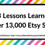 13 Lessons learned after 13,000 Etsy Sales