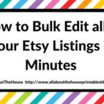 How to batch edit all of your Etsy shop listings in minutes