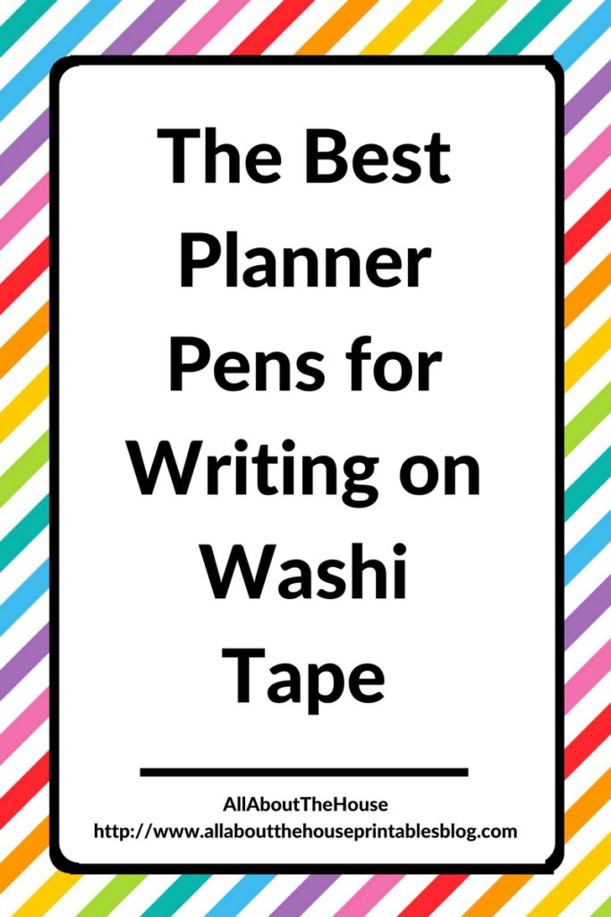 best planner pens for writing on washi tape planner supplies getting started planning 101 addiction accessories favorite pens