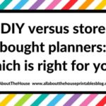 Buying a planner versus DIYing and making your own (pros and cons)
