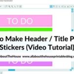 How to make your own custom Erin Condren (or any planner) header title section planner stickers (step by step video tutorial)