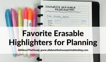 Favorite erasable highlighters for planning