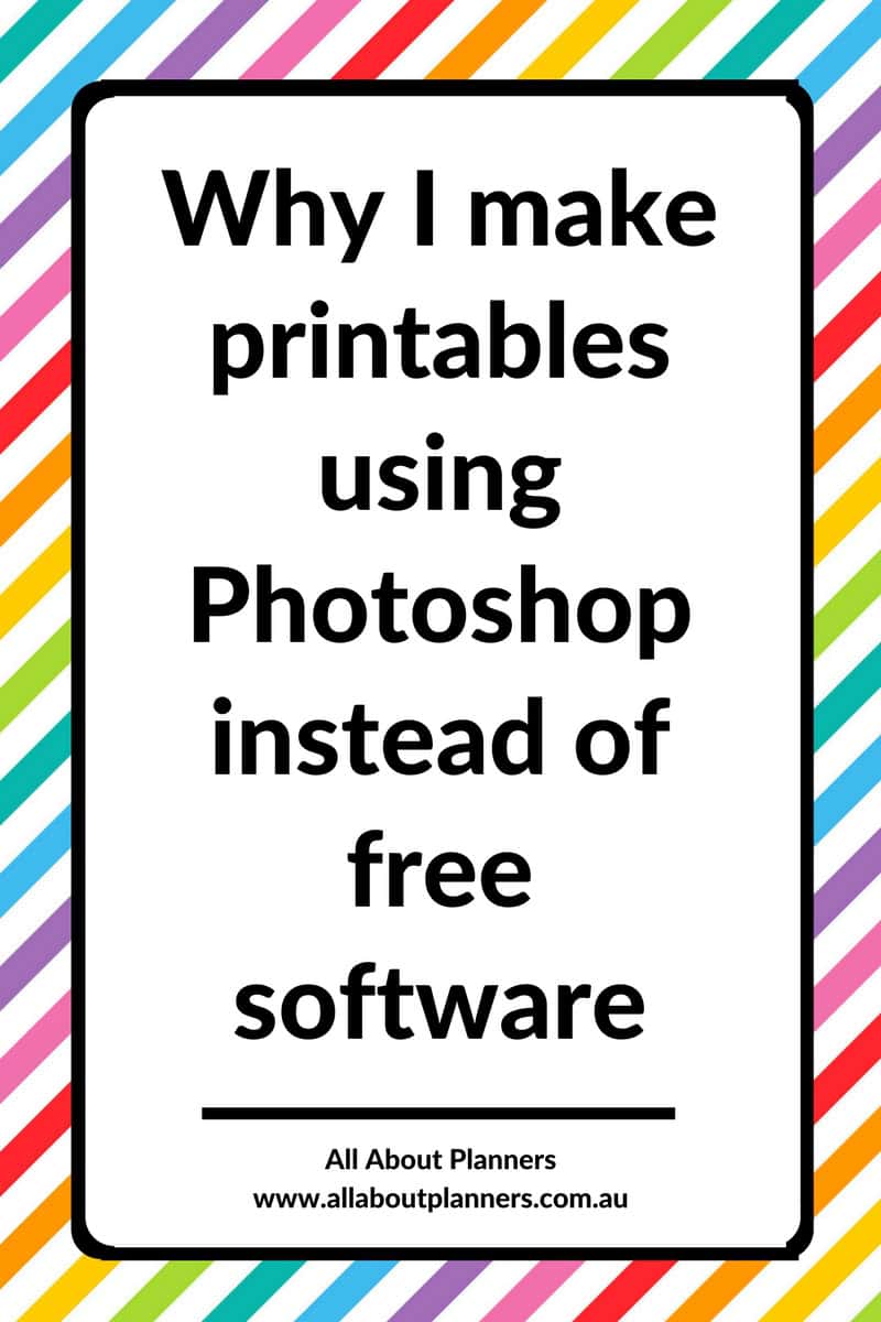 Making printables: 10 Reasons why I use Photoshop instead of free ...