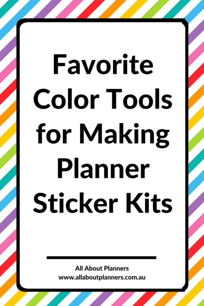favorite color tools for making planner stickers kits printable silhouette tutorials getting started beginner tips ideas inspo