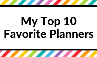 my top 10 favorite planners all time best layouts paper quality pen testing pros and cons all about planners