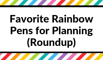favorite rainbow pens for planning color coding gel fine tip review planner supplies