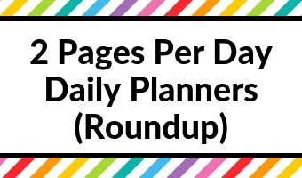 2 pages per day daily planner roundup review pros and cons minimalist functional schedule to do