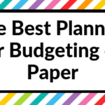The Best Planners for Budgeting on Paper (Roundup)