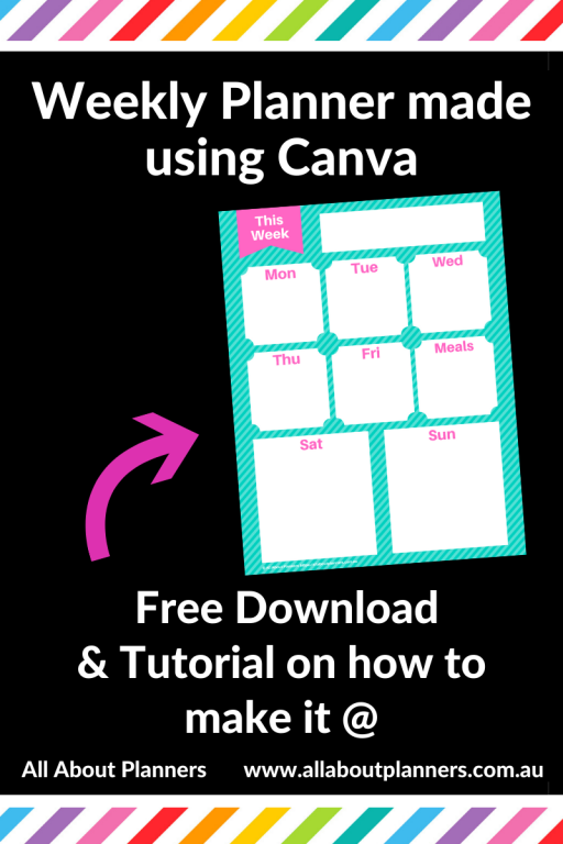 how to make a weekly planner for free using canva tutorial video printable download all about planners