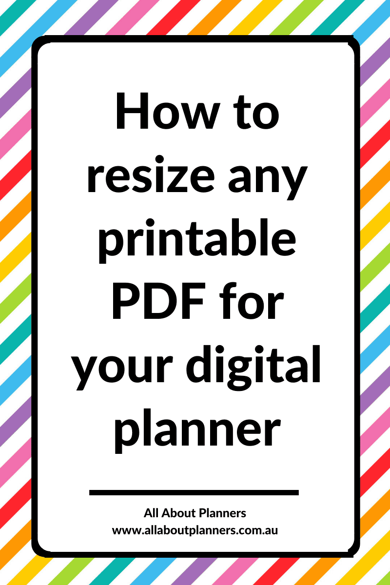 How to resize any printable PDF and add it to your digital planner (in ...