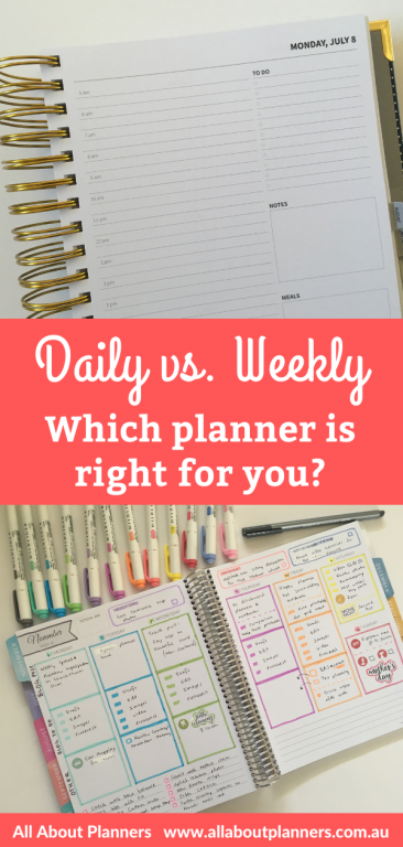 daily versus weekly which planner is right for you how to choose a planner tips recommendations all about planners favorite the best