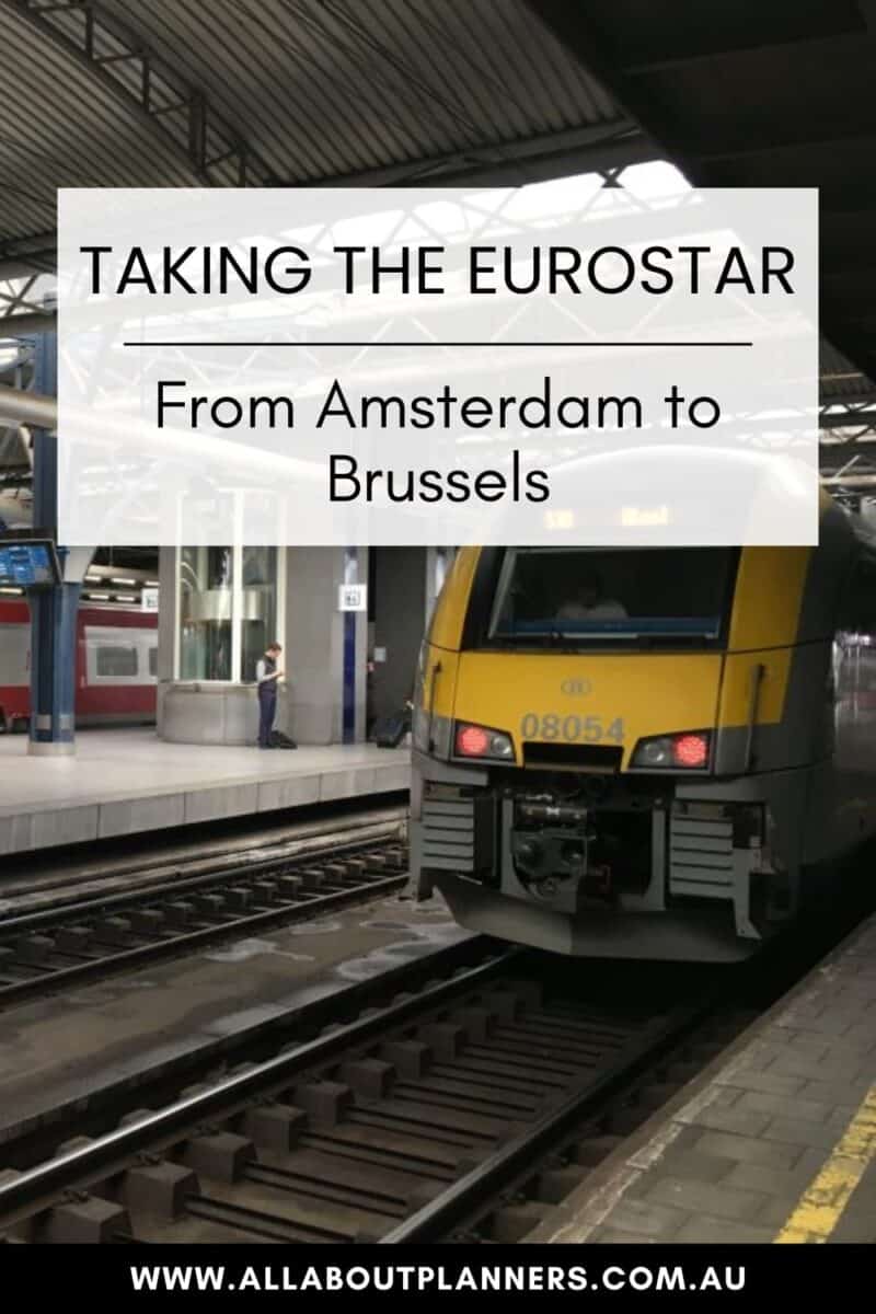 Riding the Eurostar train from Amsterdam to Brussels (Everything you ...