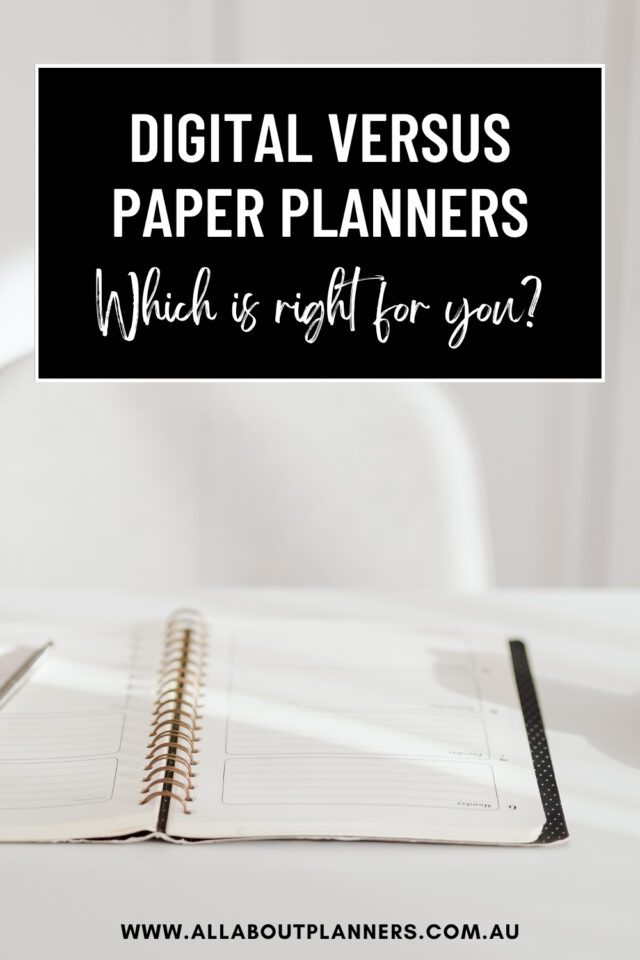 digital versus paper planners which one is right for you pros and cons which is better advantages disadvantages all about planners