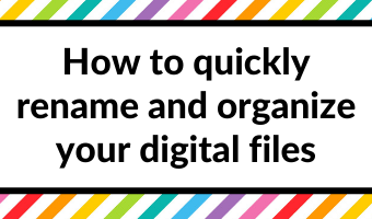 how to quickly rename and organize your digital files tips adobe bridge photoshop graphic design travel photobooks digital declutter organization computer