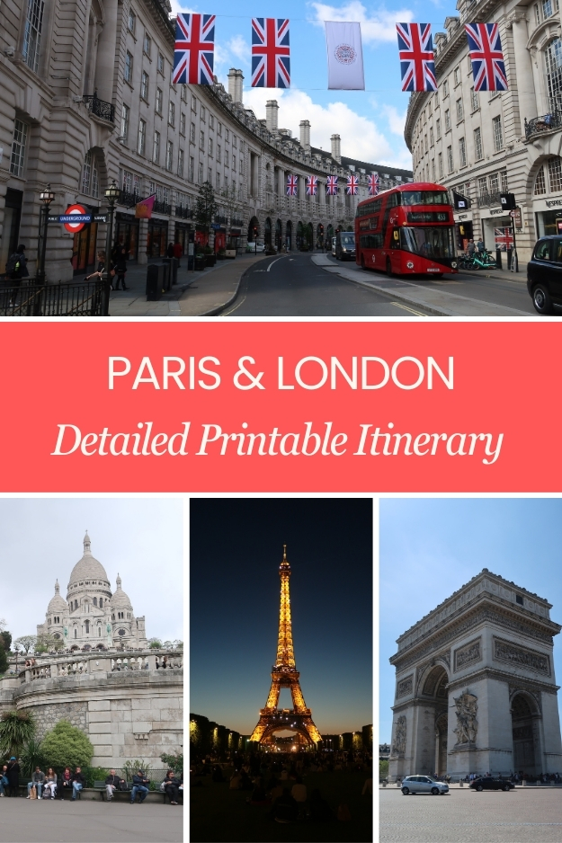 paris and london detailed itinerary printable downloadable customisable first timer 10 day 5 day 14 day 2 weeks 4 weeks best photo spots