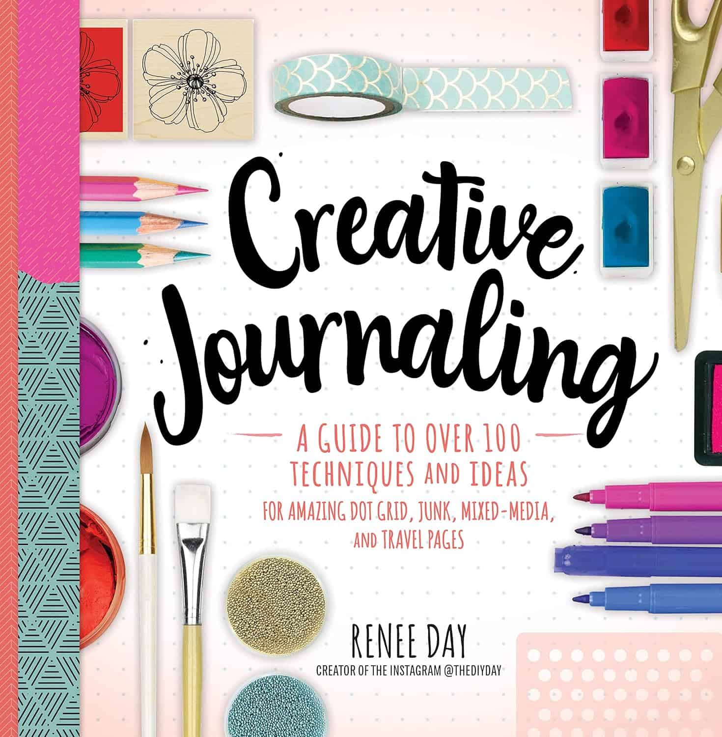 creative journaling renee day bullet journal inspiration guide books art journaling tips layout ideas spreads review