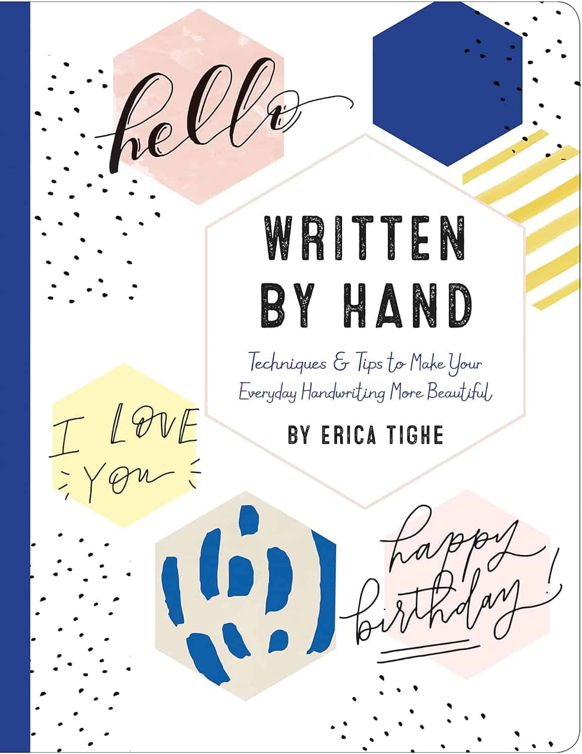 written by hand book techniques to improve hand lettering bullet journaling for beginners