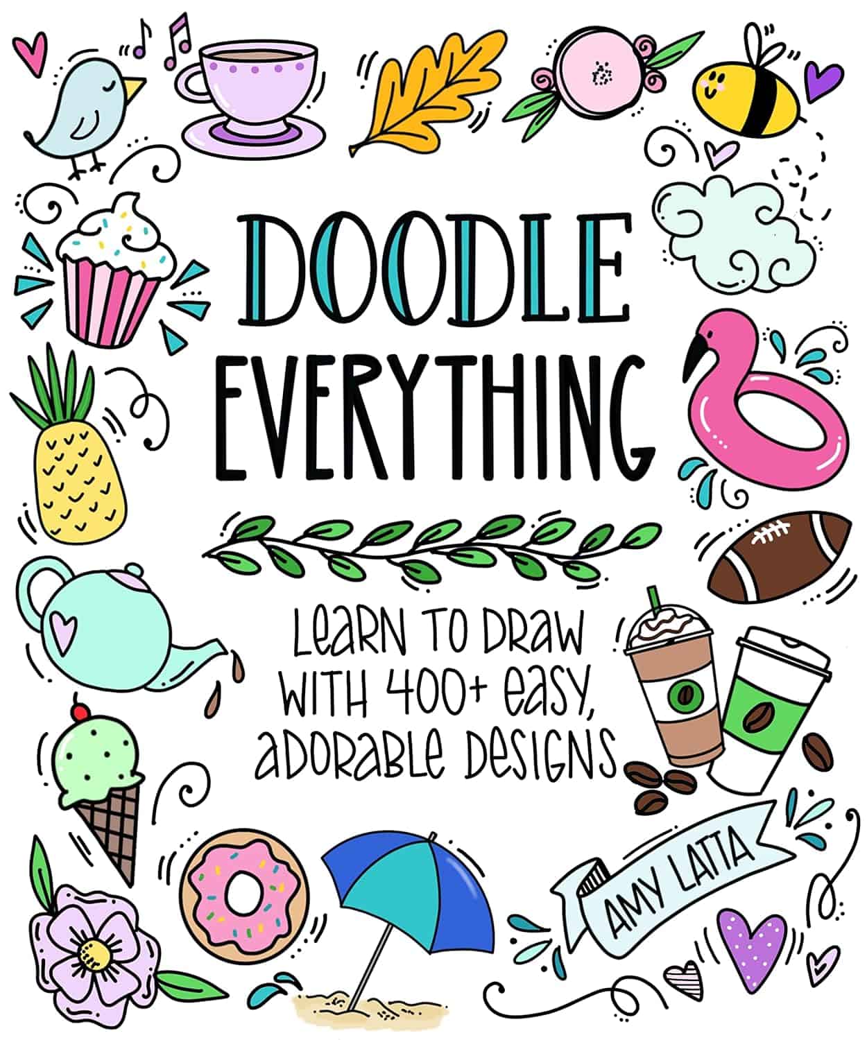 how to doodle everything amy lattia bullet journal inspiration ideas tips guidebook to get out of a creative rut bullet journaling