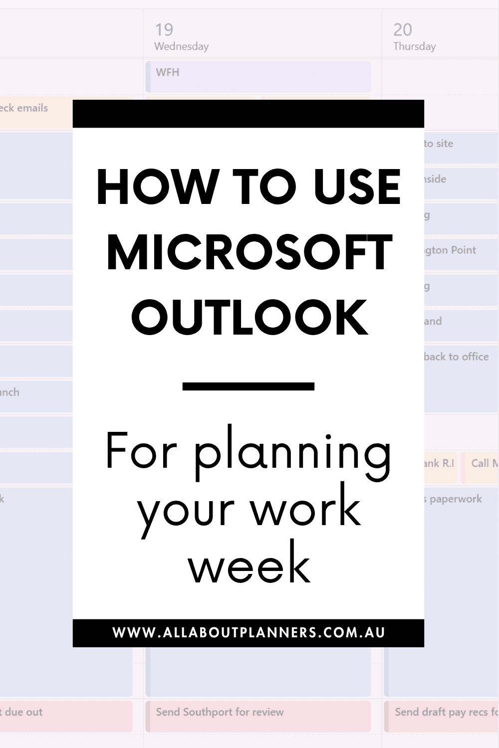 Outlook weekly planning system for work, how to organise your work week with time blocking, Outlook calendar productivity tips